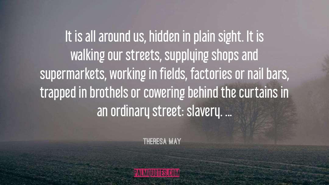 Walking In The Dark quotes by Theresa May