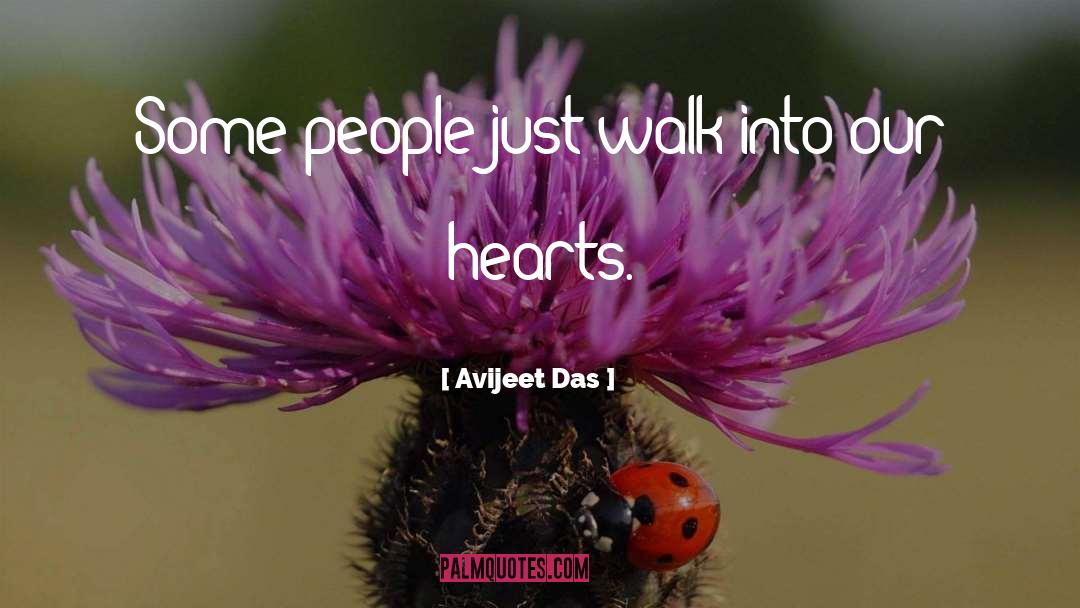 Walking Into Life quotes by Avijeet Das