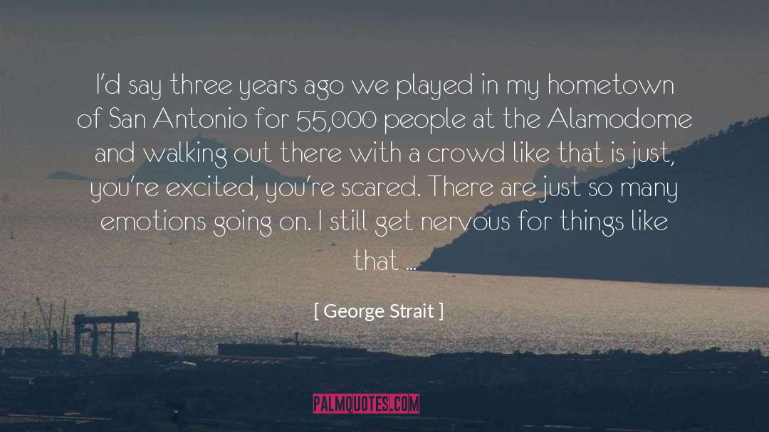 Walking Out quotes by George Strait