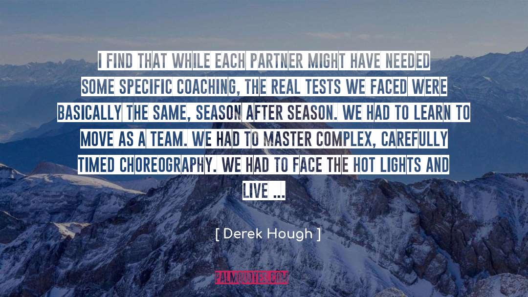 Walking Partner quotes by Derek Hough