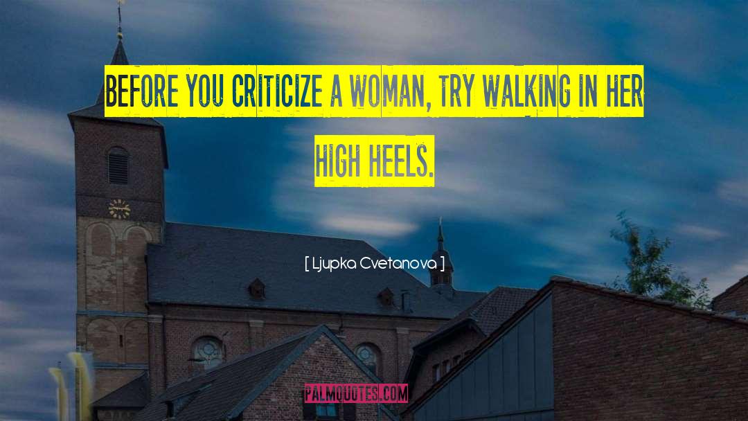 Walking Shoes quotes by Ljupka Cvetanova