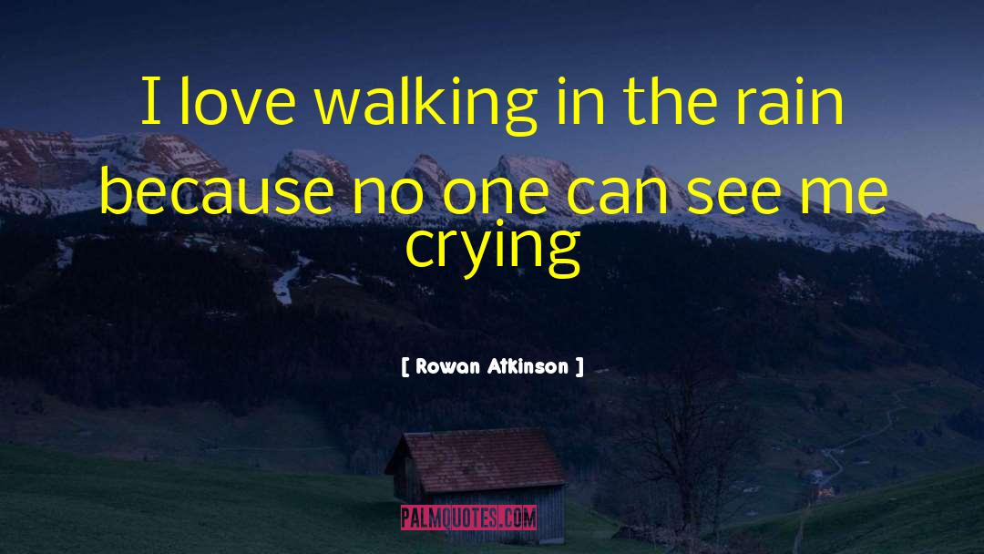 Walking Sticks quotes by Rowan Atkinson