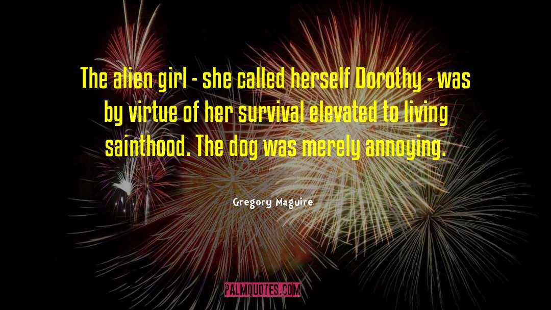 Walking The Dog quotes by Gregory Maguire