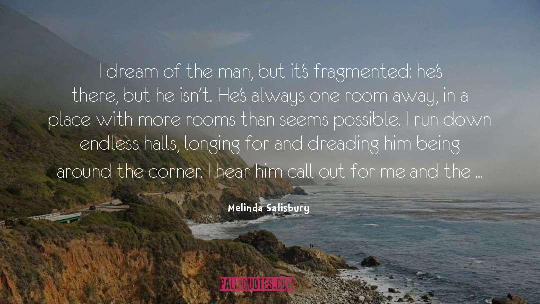 Walking The Dream quotes by Melinda Salisbury