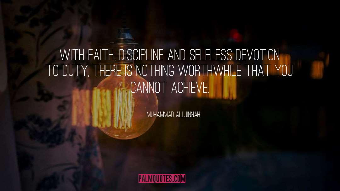 Walking With Faith quotes by Muhammad Ali Jinnah