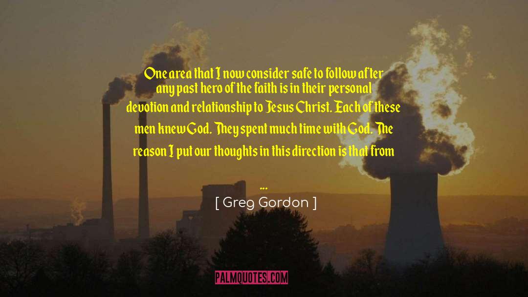 Walking With God quotes by Greg Gordon