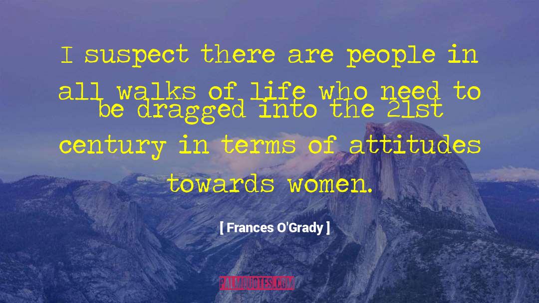 Walks Of Life quotes by Frances O'Grady