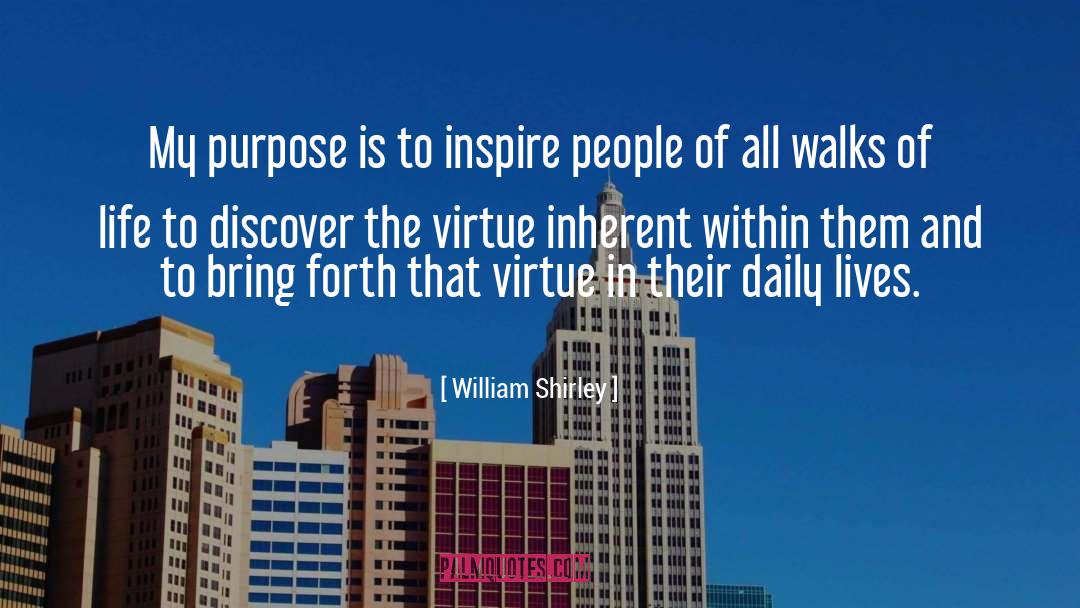 Walks Of Life quotes by William Shirley