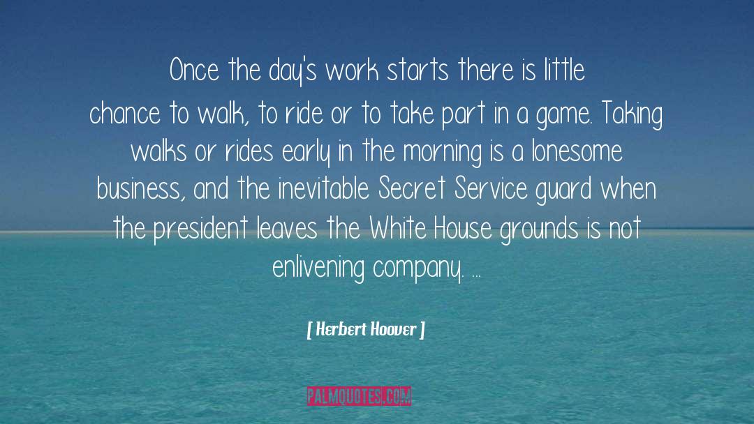 Walks quotes by Herbert Hoover