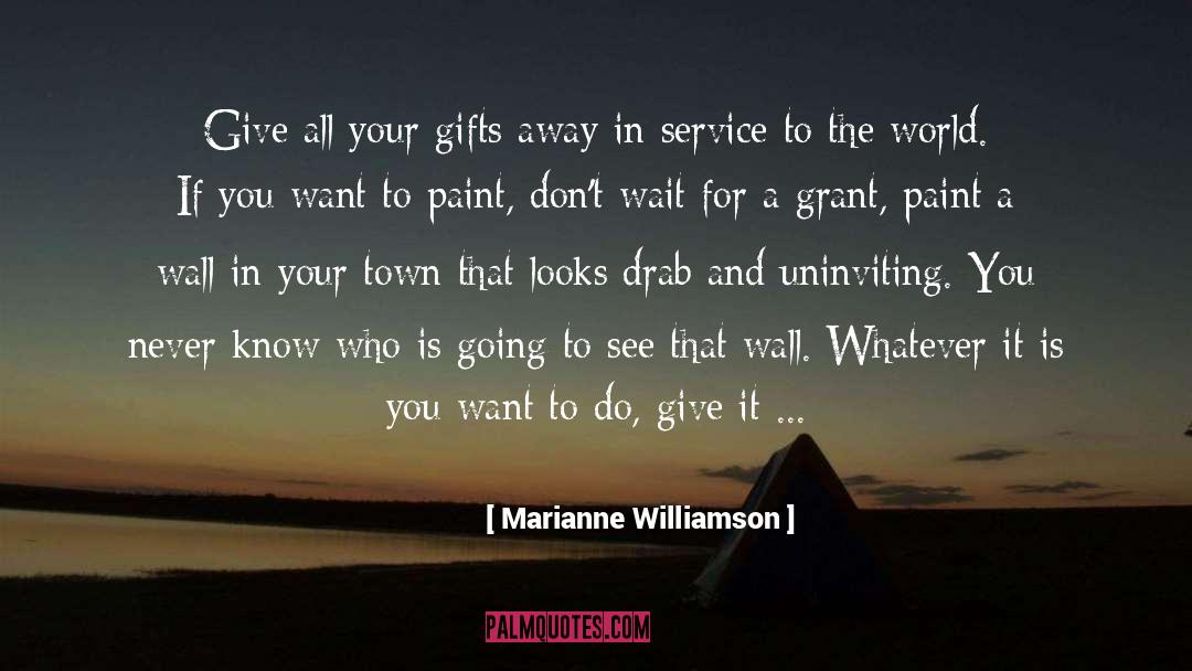 Wall quotes by Marianne Williamson