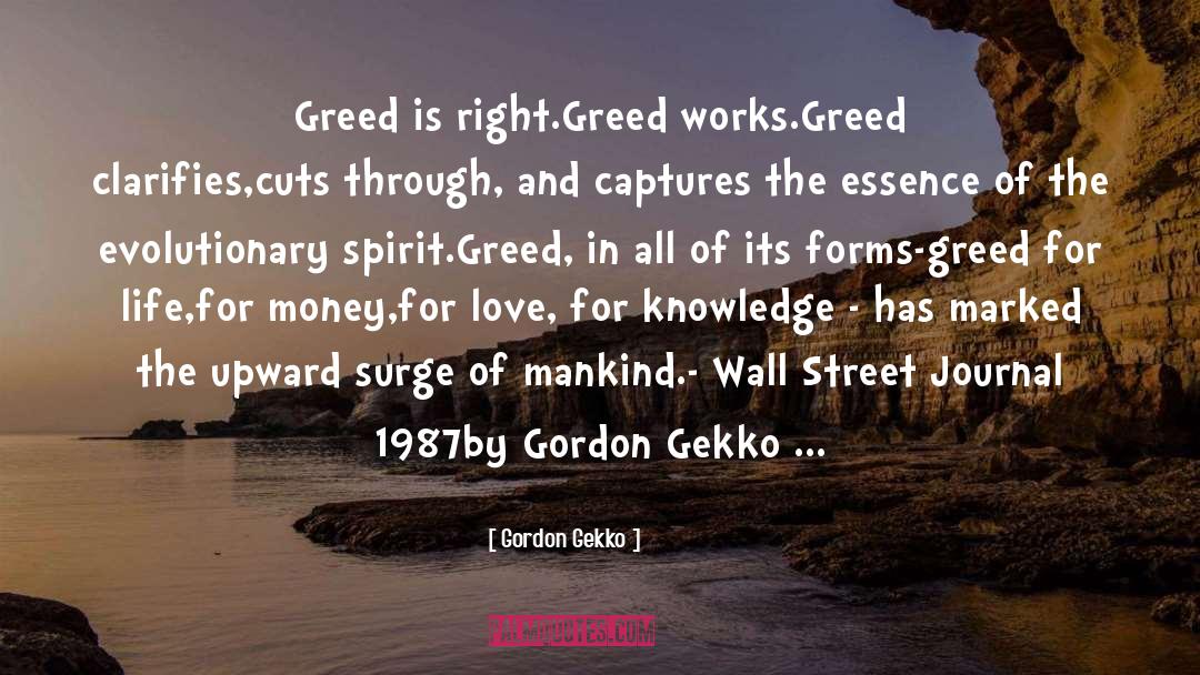 Wall Street Journal quotes by Gordon Gekko