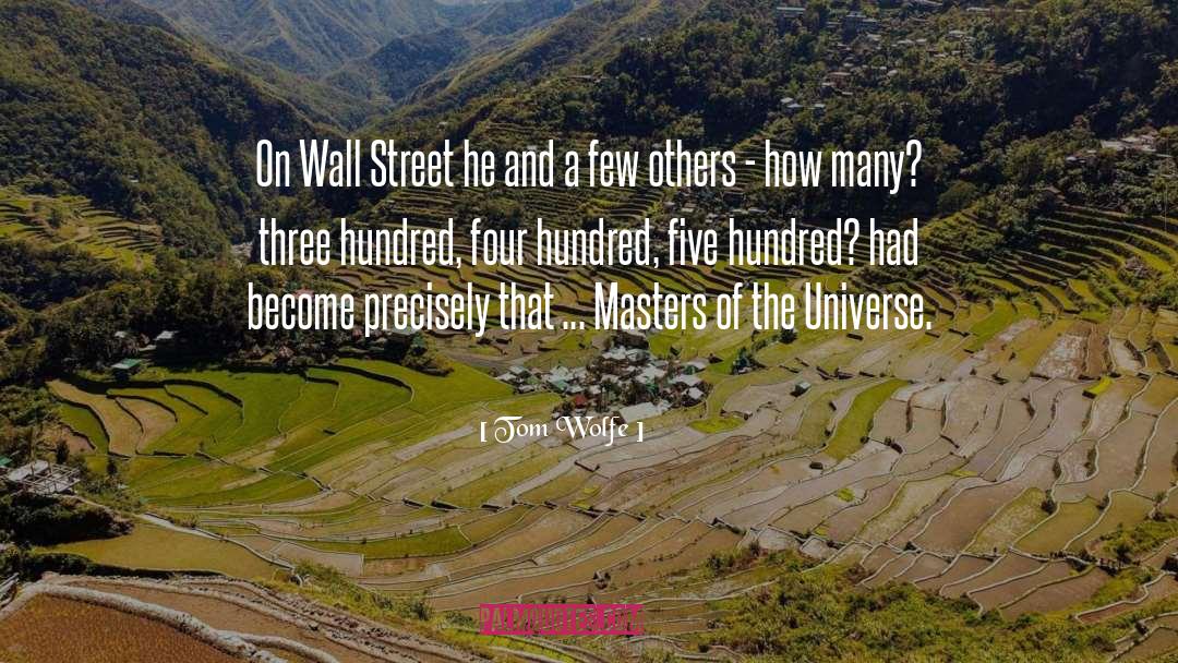 Wall Street Journal quotes by Tom Wolfe