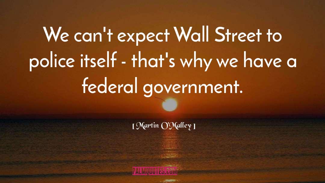 Wall Street quotes by Martin O'Malley