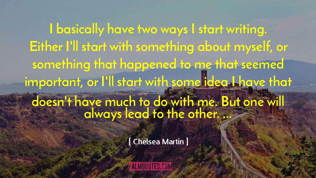 Wall Writing quotes by Chelsea Martin