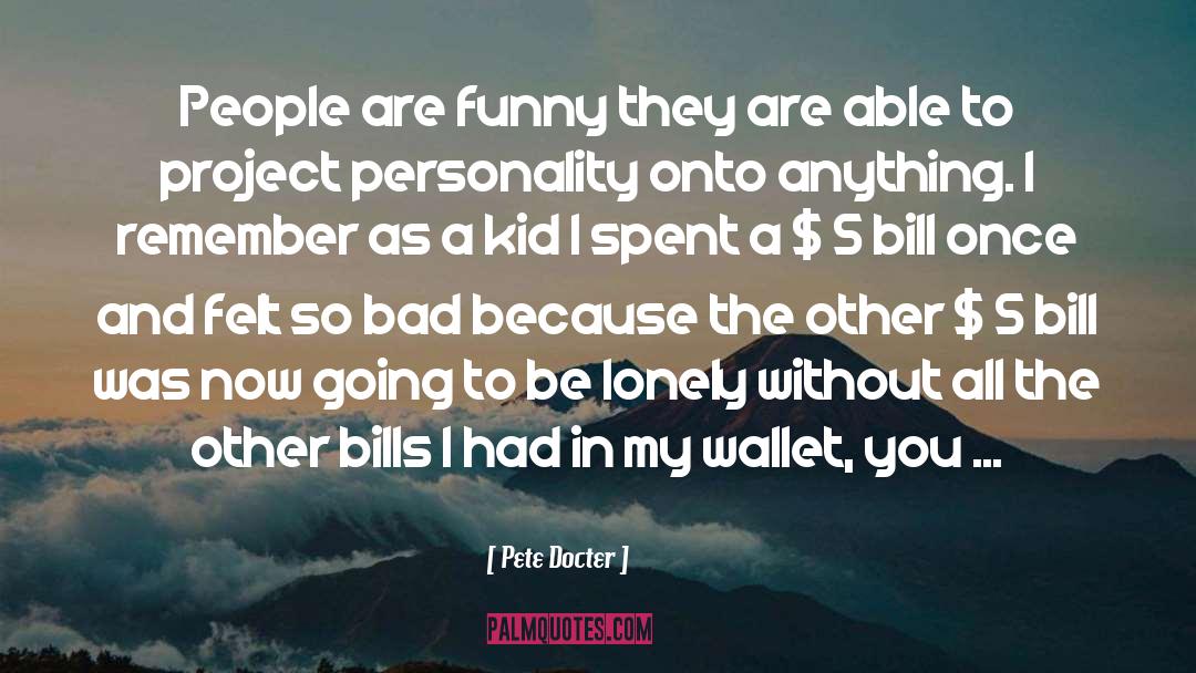 Wallets quotes by Pete Docter