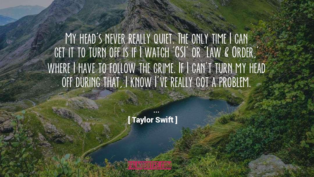 Walleyed Heads quotes by Taylor Swift