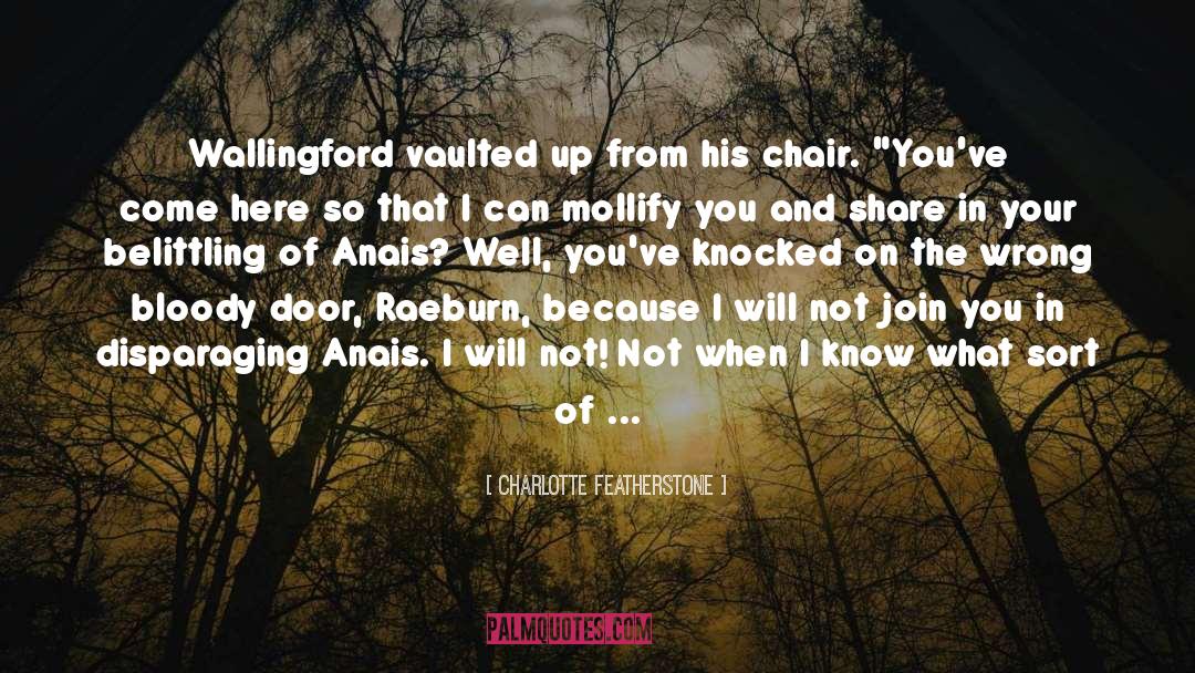 Wallingford quotes by Charlotte Featherstone