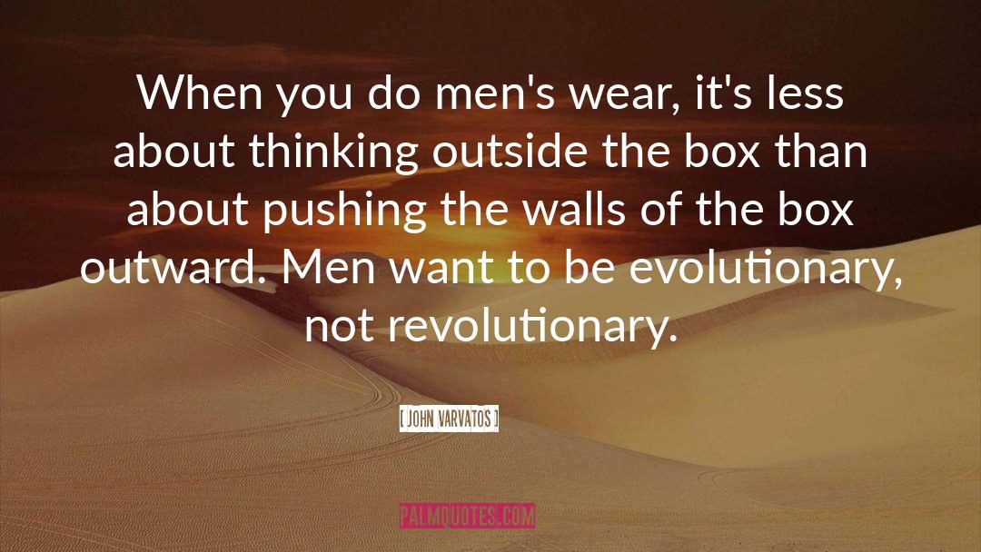 Walls Of Defence quotes by John Varvatos