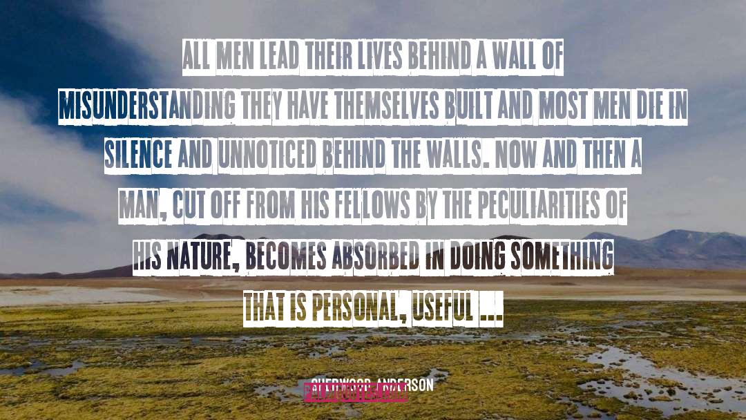 Walls Of Mistrust quotes by Sherwood Anderson