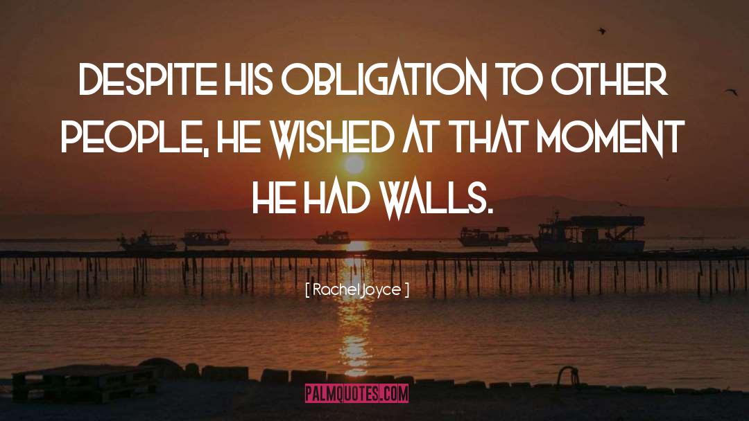 Walls quotes by Rachel Joyce