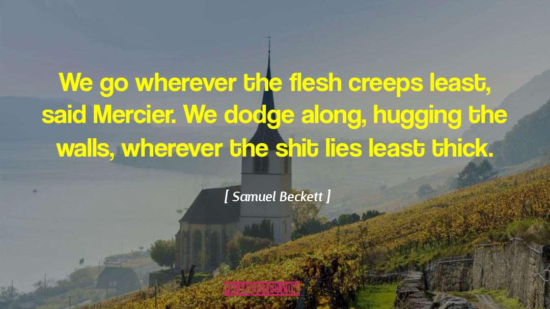 Walls Up quotes by Samuel Beckett
