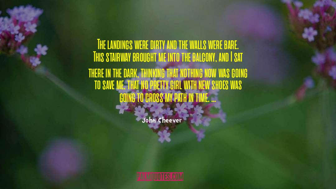 Walls Up quotes by John Cheever