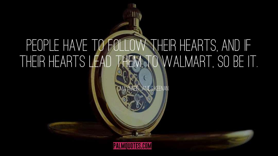 Walmart quotes by Maynard James Keenan