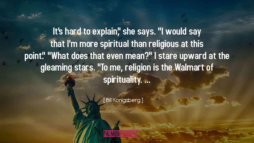 Walmart quotes by Bill Konigsberg