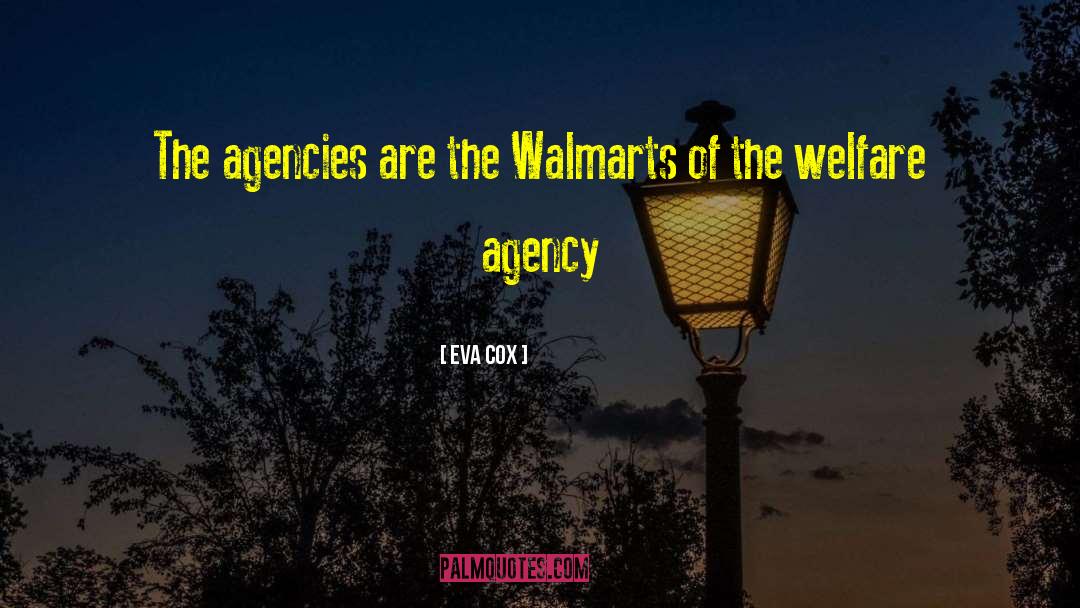 Walmart quotes by Eva Cox