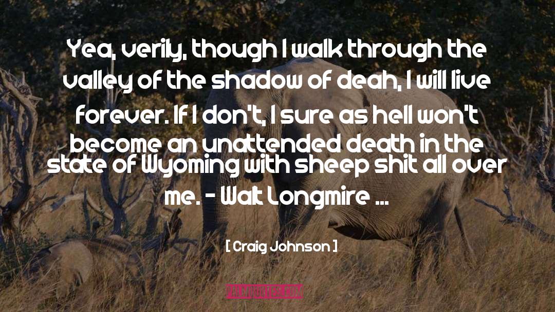 Walt Longmire quotes by Craig Johnson