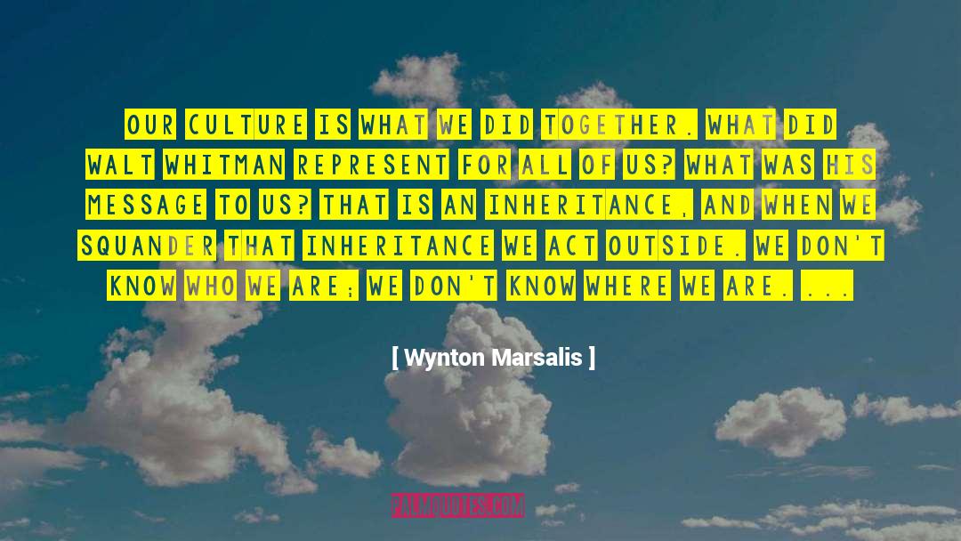Walt Longmire quotes by Wynton Marsalis