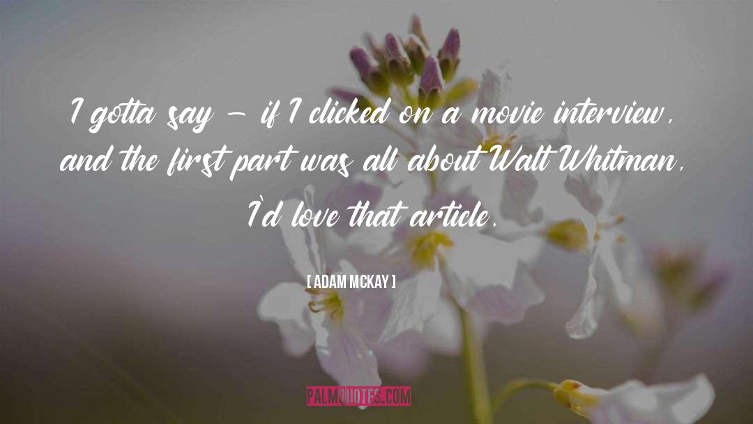 Walt quotes by Adam McKay
