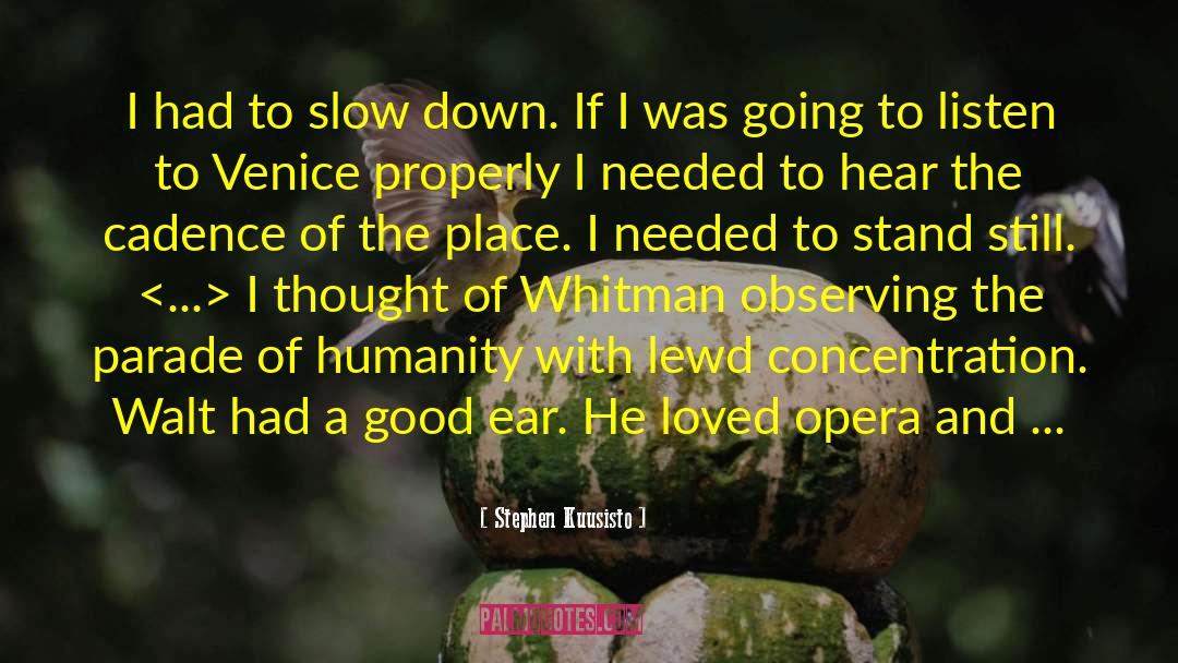 Walt Whitman Life quotes by Stephen Kuusisto