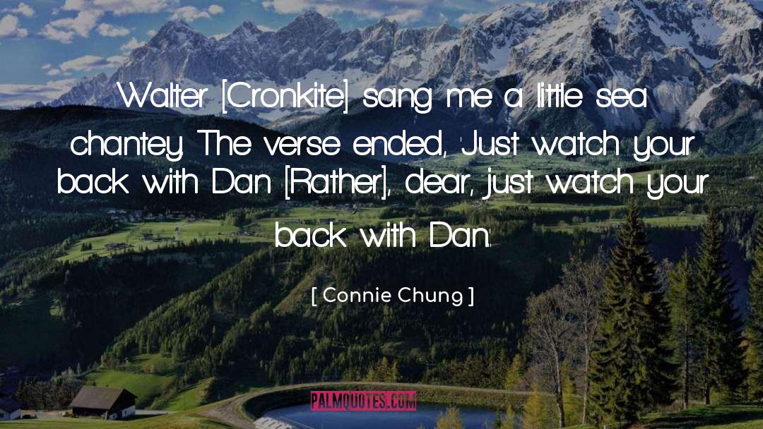 Walter Cronkite quotes by Connie Chung
