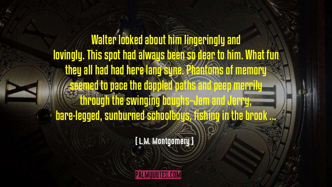 Walter Jerry Payton quotes by L.M. Montgomery