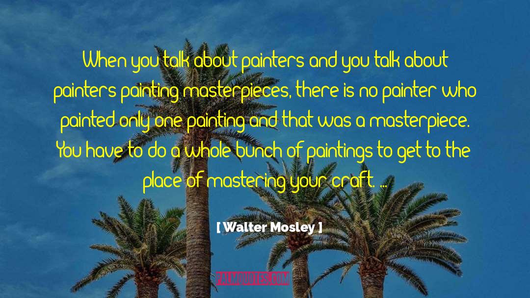 Walter Mosley quotes by Walter Mosley