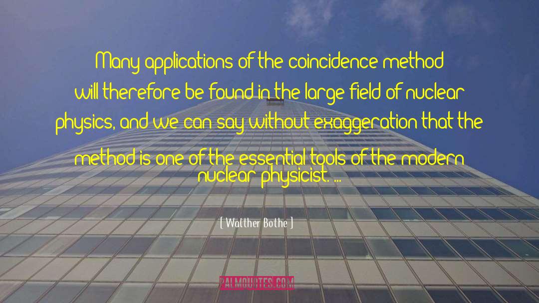 Walther quotes by Walther Bothe