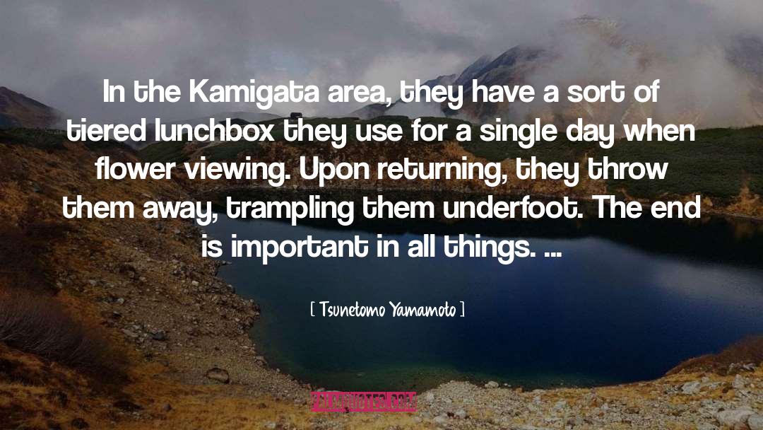 Walts Lunchbox quotes by Tsunetomo Yamamoto