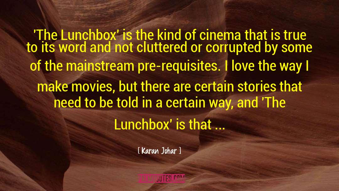 Walts Lunchbox quotes by Karan Johar