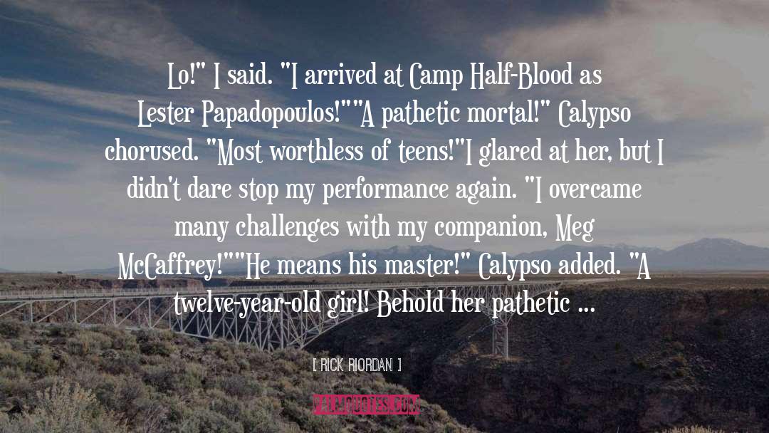 Wambolts Camp quotes by Rick Riordan