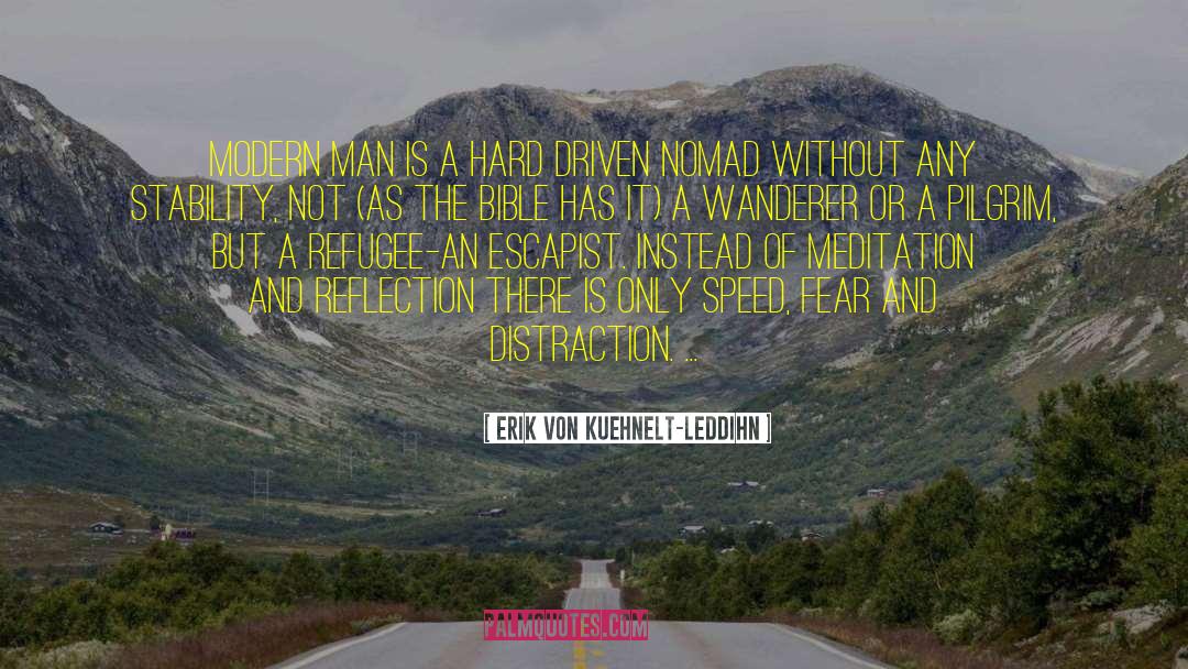 Wanderer quotes by Erik Von Kuehnelt-Leddihn