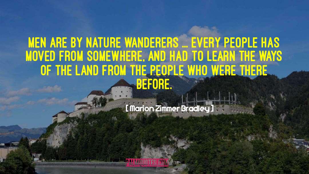 Wanderers quotes by Marion Zimmer Bradley