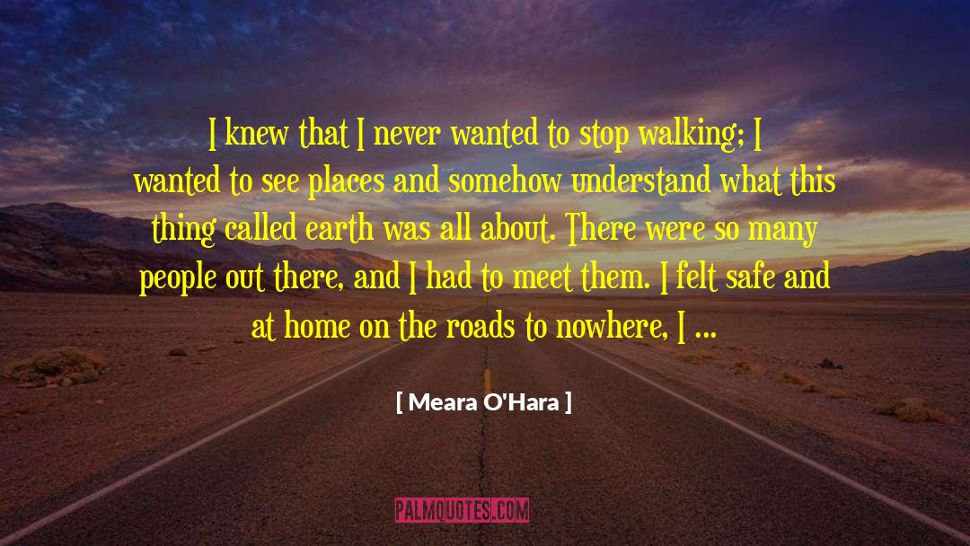 Wanderess quotes by Meara O'Hara