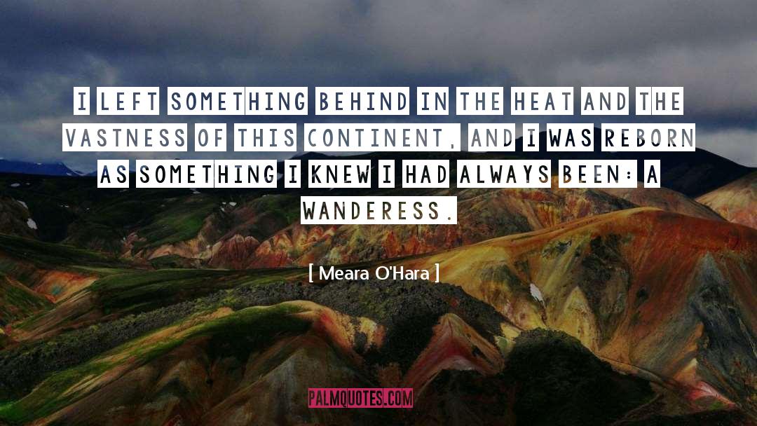 Wanderess quotes by Meara O'Hara