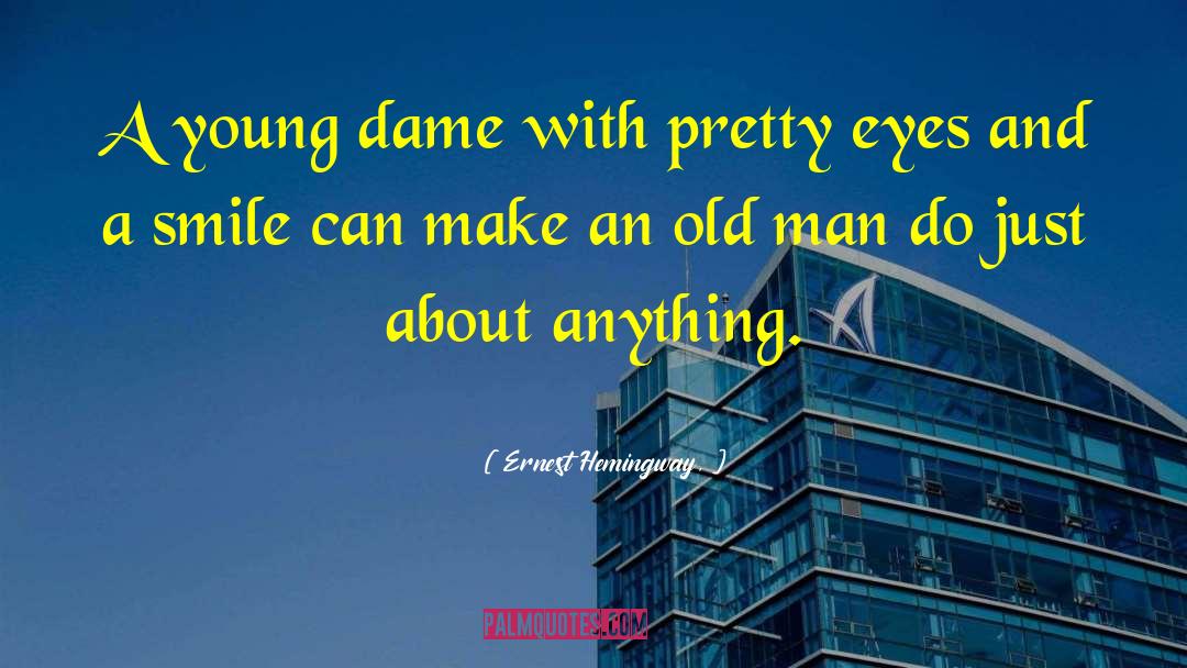 Wandering Eyes quotes by Ernest Hemingway,