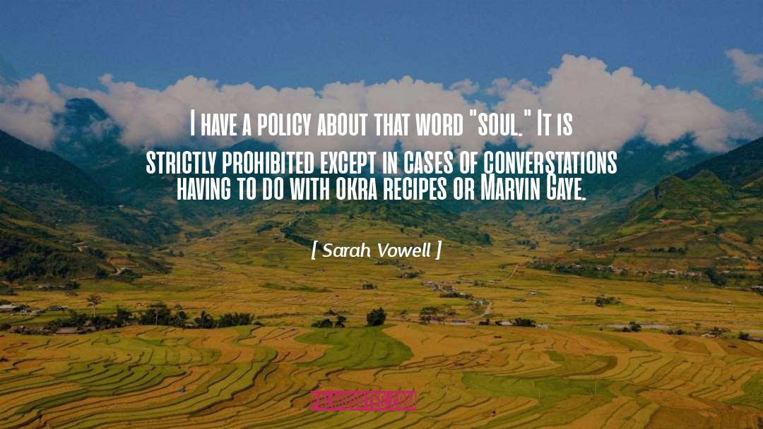 Wandering Soul quotes by Sarah Vowell