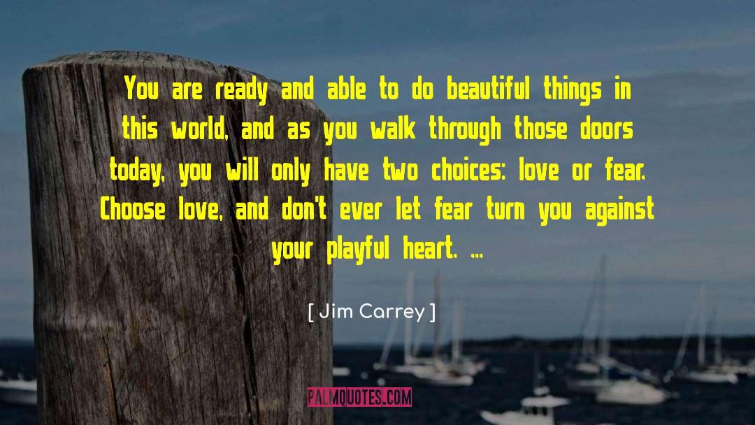 Wandering Through Love quotes by Jim Carrey