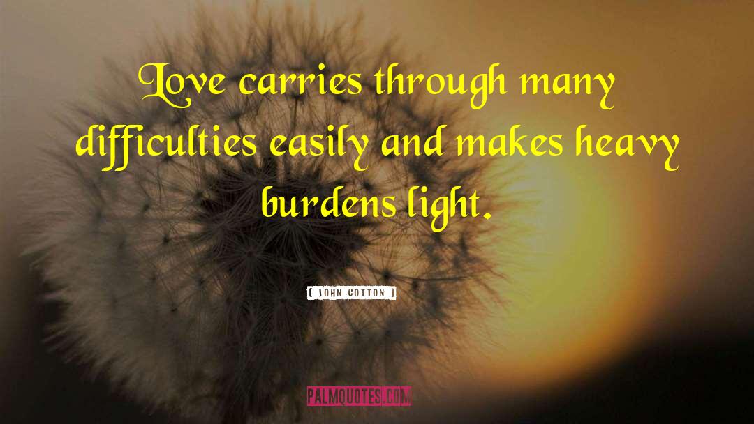 Wandering Through Love quotes by John Cotton
