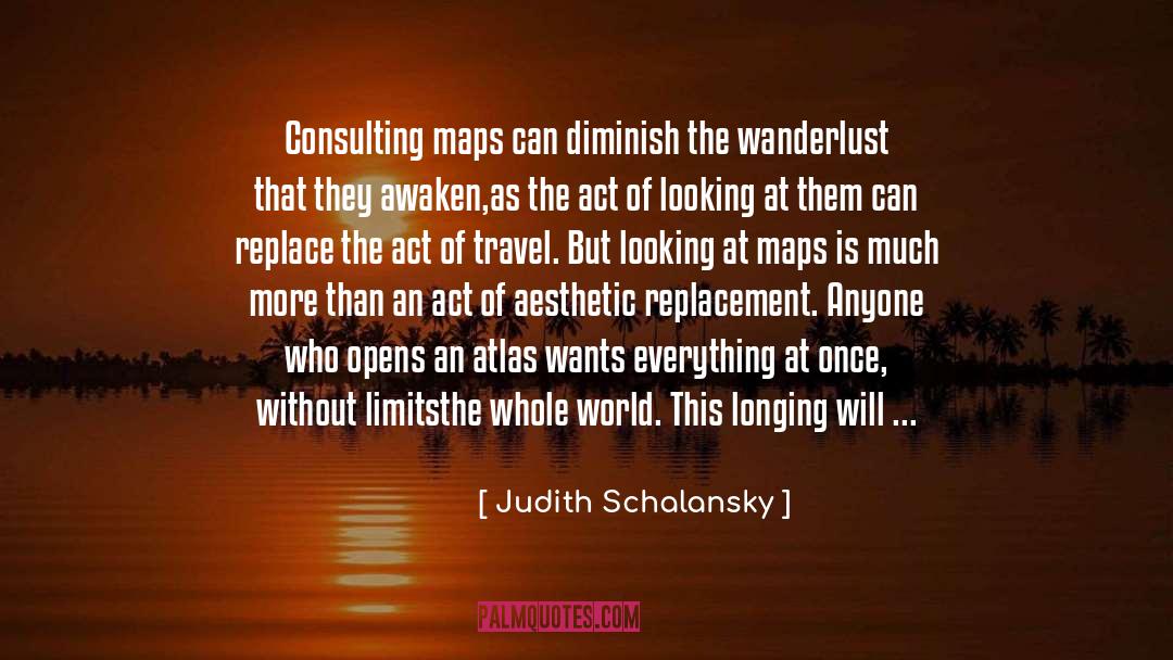 Wanderlust quotes by Judith Schalansky