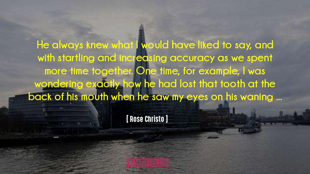 Waning quotes by Rose Christo